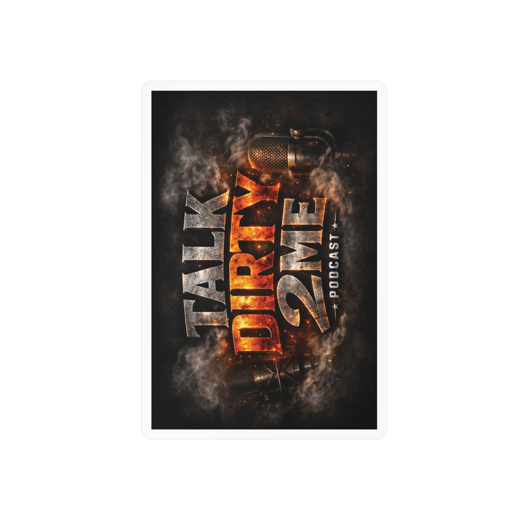 Talk Dirty 2 Me Podcast Kiss-Cut Vinyl Decal — Smoky Microphone Logo Sticker