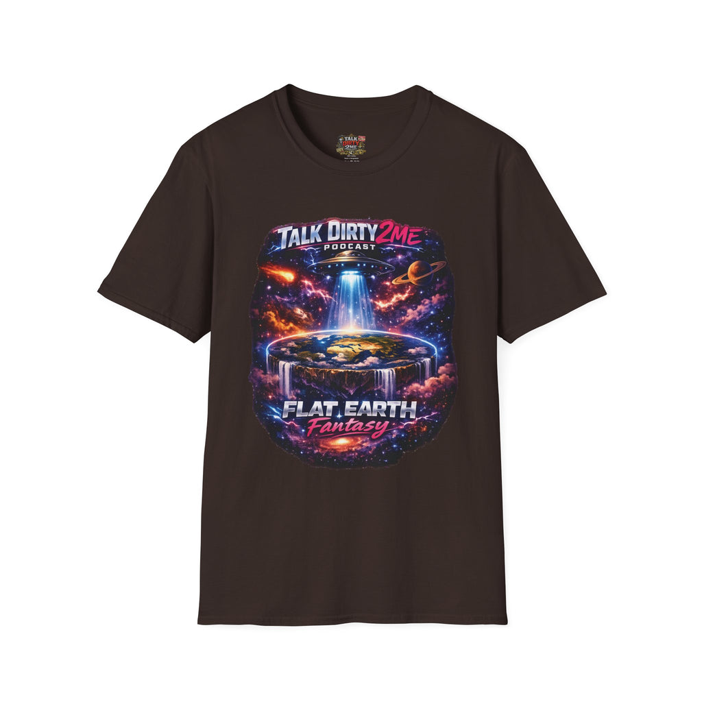 Talk Dirty 2 Me Podcast T‑Shirt — Flat Earth Fantasy Graphic Tee