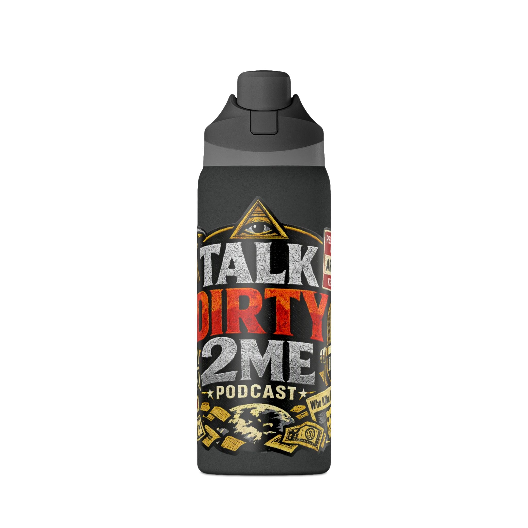 Insulated Water Bottle — 'Talk Dirty 2 Me' Podcast Graphic 32oz