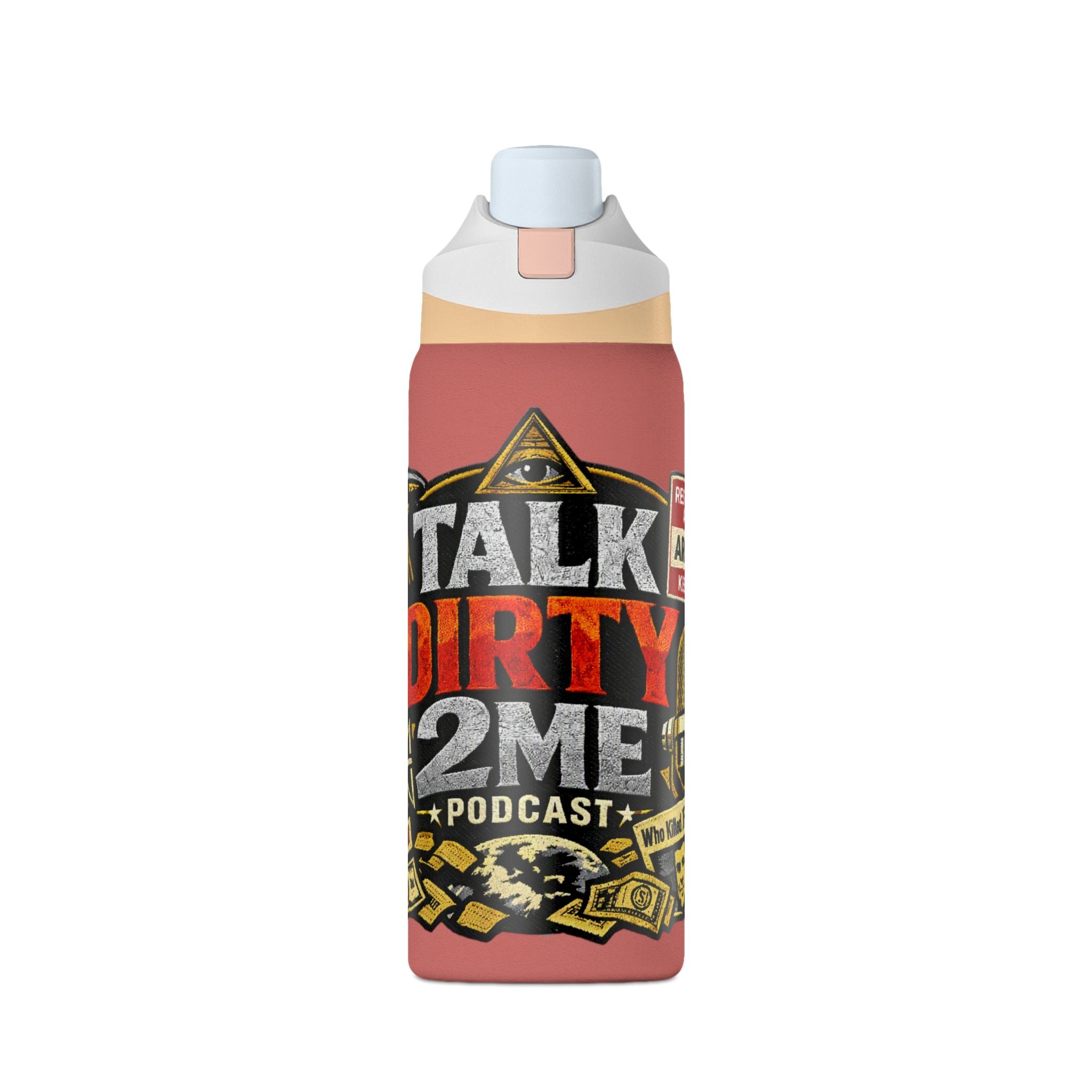 Insulated Water Bottle — 'Talk Dirty 2 Me' Podcast Graphic 32oz
