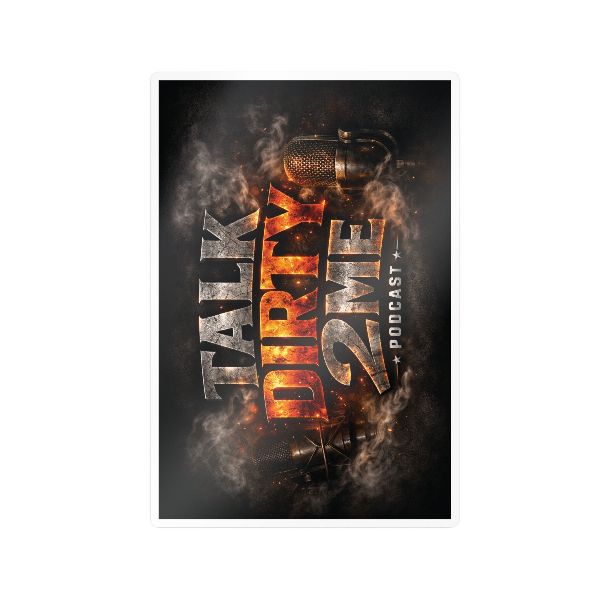 Talk Dirty 2 Me Podcast Kiss-Cut Vinyl Decal — Smoky Microphone Logo Sticker
