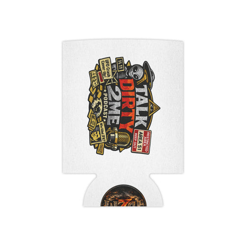 Can Cooler — 'Talk Dirty 2 Me' Podcast Logo Drink Koozie