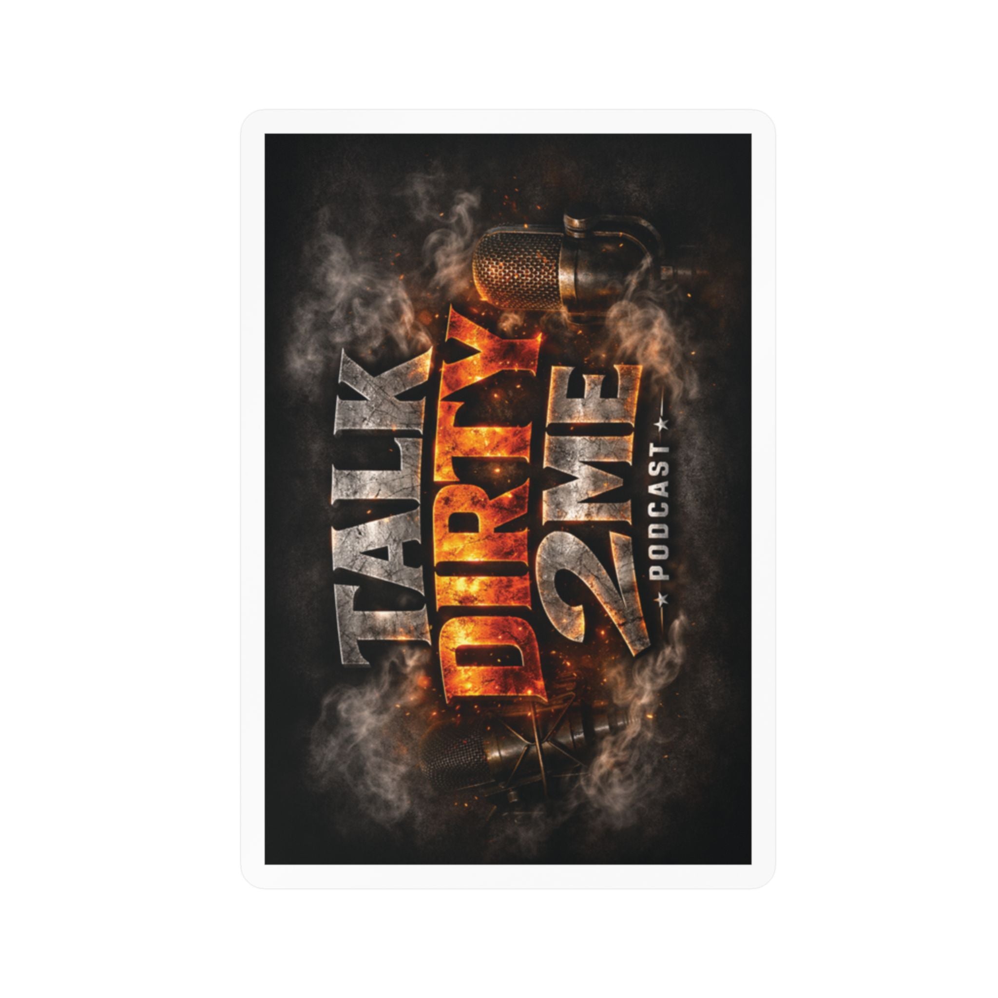 Talk Dirty 2 Me Podcast Kiss-Cut Vinyl Decal — Smoky Microphone Logo Sticker